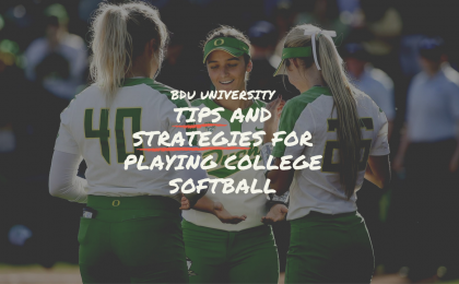 Top Tips and Strategies for Playing College Softball