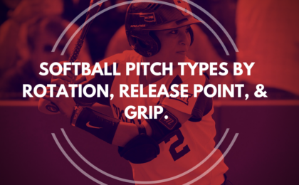 How To Recognize Softball Pitch Types by Watching Rotation, Release Point, and Grip.